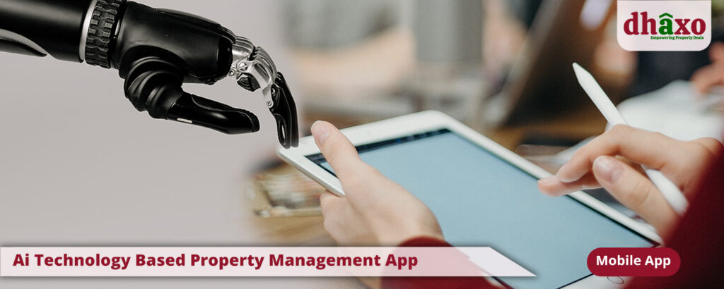 Dhaxo - Property Management App for Dealers with Agreement and Document Management and Buyer Seller Landlord Tenant Management including Checklist before Documentation